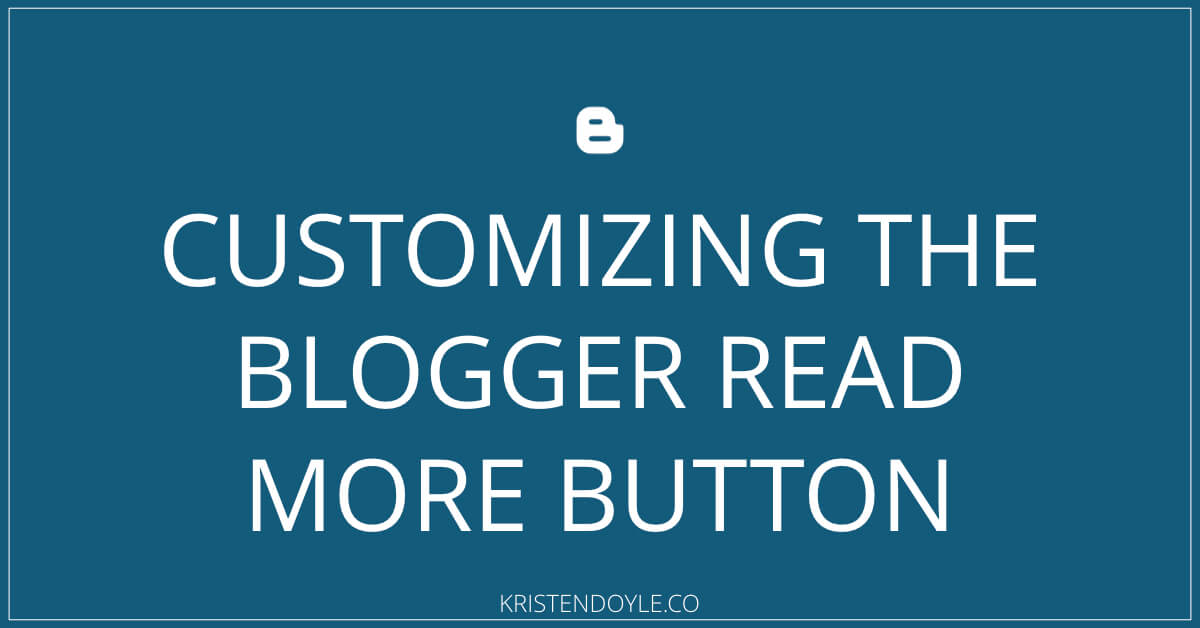 Customizing the Blogger read more