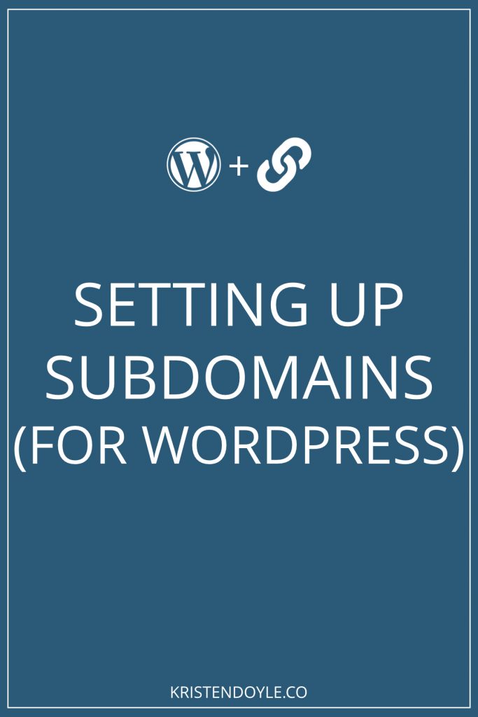 Setting up a Subdomain with WordPress in your cPanel